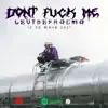 LeviDeFracMa - Don't f**k me - Single